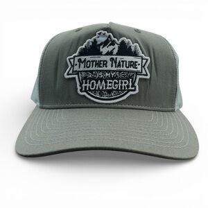 Richardson sage green trucker hat “Mother Nature is my homegirl” OS